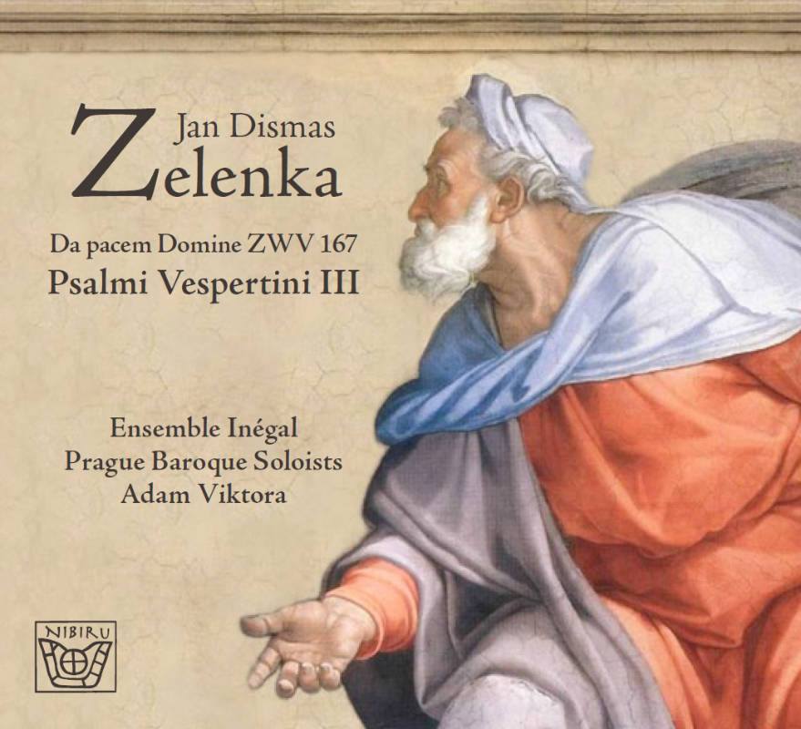 Zelenka J.D. Psalmi Vespertini III. / Prague Baroque Soloists, Ensemble Inégal / A.Viktora