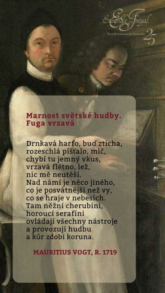 Poslechněte si: Fugy o marnostech světa Mauritia Vogta - Fuga vrzavá 2 Fuga vrzava obrazek s textem - Poslechněte si: Fugy o marnostech světa Mauritia Vogta - Fuga vrzavá - Ensemble Inégal